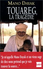 Michael Stuhrenberg Mano Dayak Touareg, la tragedie